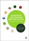 Managing and Sharing Research Data : A Guide to Good Practice - Book