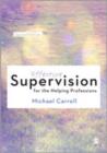 Effective Supervision for the Helping Professions - Book