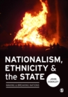 Nationalism, Ethnicity and the State : Making and Breaking Nations - eBook