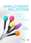 Employment Relations : Fairness and Trust in the Workplace - Book