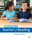 Becoming a Teacher of Reading - Book