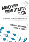 Analysing Quantitative Data for Business and Management Students - Book
