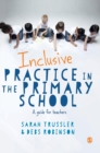 Inclusive Practice in the Primary School : A Guide for Teachers - Book