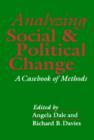 Analyzing Social and Political Change : A Casebook of Methods - eBook