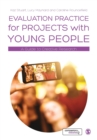 Evaluation Practice for Projects with Young People : A Guide to Creative Research - Book