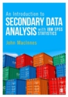 An Introduction to Secondary Data Analysis with IBM SPSS Statistics - Book