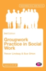 Groupwork Practice in Social Work - Book