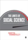 The Limits of Social Science : Causal Explanation and Value Relevance - Book