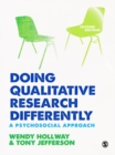 Doing Qualitative Research Differently : A Psychosocial Approach - eBook