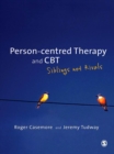 Person-centred Therapy and CBT : Siblings not Rivals - eBook