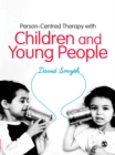 Person-Centred Therapy with Children and Young People - eBook