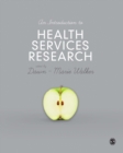 An Introduction to Health Services Research : A Practical Guide - eBook