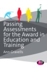 Passing Assessments for the Award in Education and Training - eBook