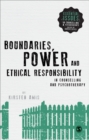 Boundaries, Power and Ethical Responsibility in Counselling and Psychotherapy - Book