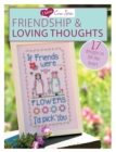 I Love Cross Stitch - Friendship & Loving Thoughts : 17 Designs to Lift the Heart - Book