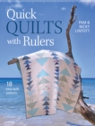 Quick Quilts with Rulers : 18 Easy Quilt Patterns - Book