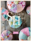 Tilda Sewing by Heart : For the Love of Fabrics - Book