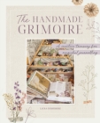 The Handmade Grimoire : A creative treasury for magickal journalling - eBook