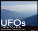 UFOs Caught on Film : Amazing Evidence of Alien Visitors to Earth - eBook