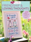 I Love Cross Stitch - Friendship & Loving Thoughts : 17 Designs to lift the heart - eBook