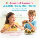 Annabel Karmel's Complete Family Meal Planner - eBook
