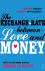 The Exchange-rate Between Love and Money - eBook