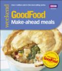 Good Food: Make-ahead Meals - eBook