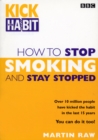 How To Stop Smoking And Stay Stopped - eBook