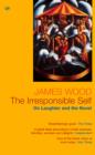 The Irresponsible Self : On Laughter and the Novel - eBook