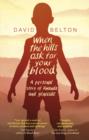 When The Hills Ask For Your Blood: A Personal Story of Genocide and Rwanda - eBook