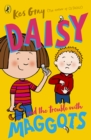 Daisy and the Trouble with Maggots - eBook