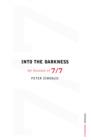 Into the Darkness: : An Account of 7/7 - eBook