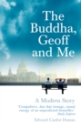 The Buddha, Geoff and Me : A Modern Story - eBook