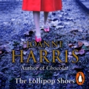The Lollipop Shoes : (Chocolat 2) - eAudiobook