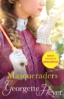 Masqueraders : Gossip, scandal and an unforgettable Regency romance - eBook