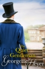 The Quiet Gentleman : Gossip, scandal and an unforgettable Regency historical romance - eBook