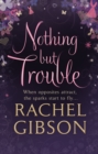 Nothing but Trouble - eBook