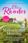 Midsummer Meeting : a delightful novel of jealousy, love, new beginnings   and amateur dramatics - eBook