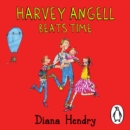 Harvey Angell Beats Time - eAudiobook