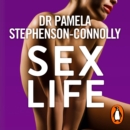 Sex Life : How Our Sexual Encounters and Experiences Define Who We Are - eAudiobook