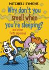 Why Don't You Smell When You're Sleeping? - eBook