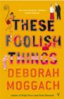 These Foolish Things - eBook