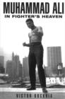 Muhammad Ali In Fighter's Heaven - eBook