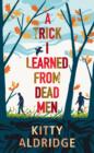 A Trick I Learned from Dead Men - eBook