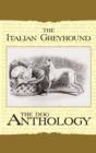 The Italian Greyhound: A Dog Anthology - eBook