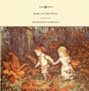 The Babes in the Wood - Illustrated by Randolph Caldecott - eBook