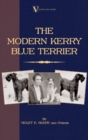 The Modern Kerry Blue Terrier (A Vintage Dog Books Breed Classic) - eBook