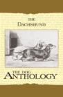 The Daschund - A Dog Anthology (A Vintage Dog Books Breed Classic) - eBook
