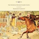 The Diverting History of John Gilpin - Showing How He Went Farther Than He Intended, and Came Home Safe Again - Illustrated by Randolph Caldecott - eBook