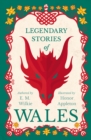 Legendary Stories of Wales - Illustrated by Honor C. Appleton - eBook